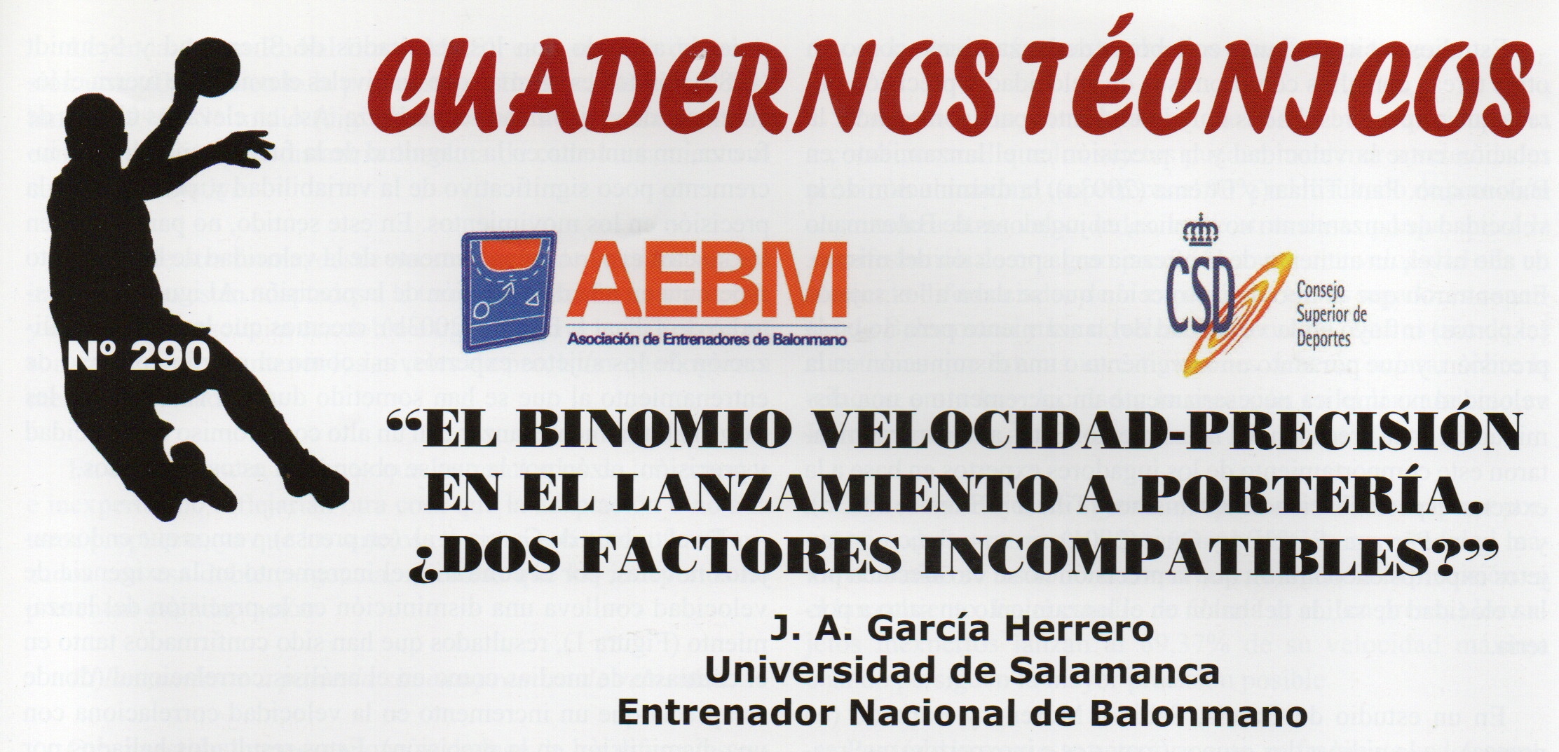 EL BINOMIO VELOCIDAD-PRECISIÓN EN EL LANZAMIENTO A PORTERÍA. ¿DOS FACTORES INCOMPATIBLES?